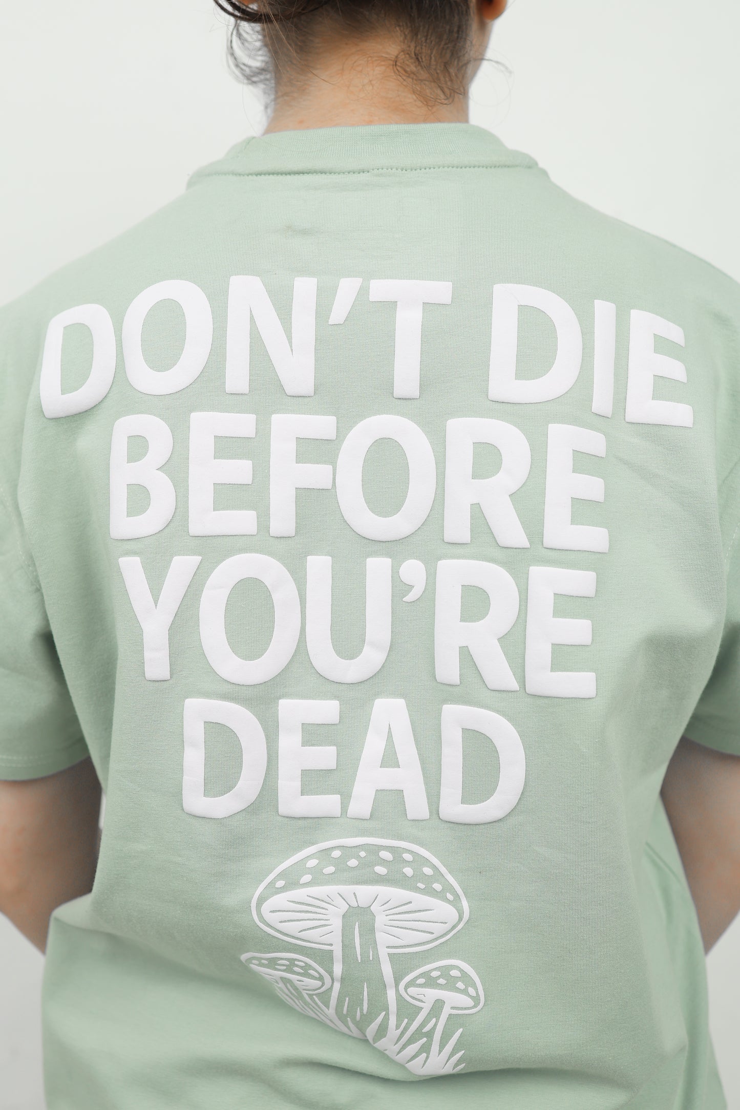 ELUX Don’t Die Before You’re Dead Tee back print detail